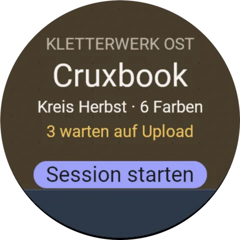 Garmin-Uhr mit dem Startbildschirm: Kletterwerk Ost, Kreis Herbst mit 6 Farben, 3 Sessions warten auf Upload und dem Knopf „Session starten“.